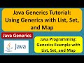 Java Generics Tutorial: Using Generics with List, Set, and Map | Generics in Java | Java Tutorial