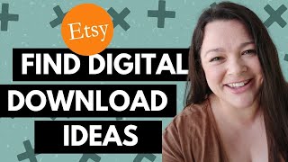 7 Useful Resources to help find Digital Download Ideas for Etsy - Beginner Tutorial