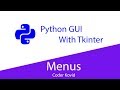 Python GUI with Tkinter - 5 - Menus