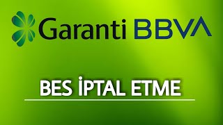 Bireysel Emeklilik İptal Etme - BES İptali | GARANTİ BBVA