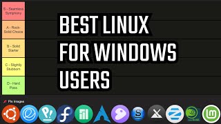 The BEST Linux Distro for Windows users Revealed: Tier List