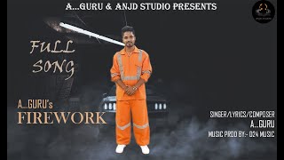 FIREWORK (official video ) A...GURU / Haryanvi Song