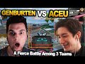 Aceu team vs Genburten team: A Fierce Battle Among 3 Teams