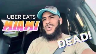 Uber Eats is DEAD! In Miami Florida. MASSIVE FAIL 🚨‼️