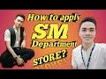 How to apply Sm Department Store?