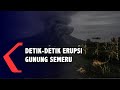 Detik-detik Erupsi Gunung Semeru, Warga Berlarian Karena Panik