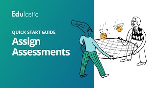 Quick Start Guide: Assign Assessments