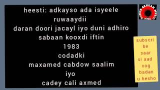 heesti adkayso ada isyeele maxamed cabdow saalim iyo cadeey cali