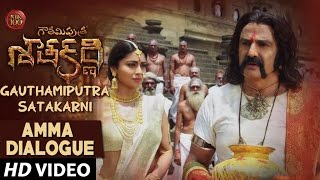 Gautamiputra Satakarni Movie Dialogues - Amma Dialogue | Balakrishna, Shriya Saran