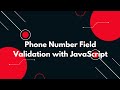🔒 Validate Mobile Number Formats in JavaScript | Real-Time Feedback