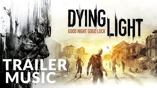 Dying Light Launch Trailer Music | Gothic Storm - RAPID ALARM