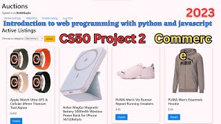 CS50 Commerce! Project 02. Introduction to web programming with python and JavaScript.