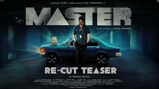 Master Recut teaser | Thalapathy Vijay | Vijay Sethupathi