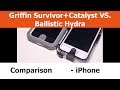 Griffin Survivor + Catalyst VS. Ballistic Hydra iPhone 5 Cases