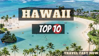 Top 10 Best Places To Visit In Hawaii | Hawaii Travel Guide