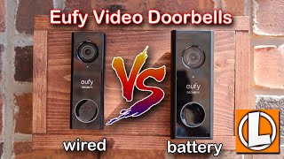Eufy Battery Video Doorbell VS Wired Version - Comparison of Features, Video & Audio Quality