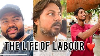 THE LIFE OF LABOURS ❤️ | Sam Nasir Vlogs