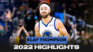 Best from Klay Thompson - 2022 Warriors Highlights