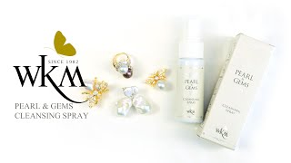 WKM Tutorials: Pearl \u0026 Gems Cleansing Spray