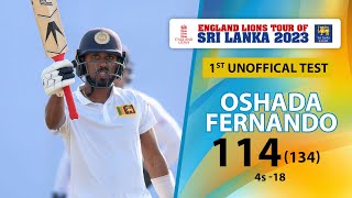 Oshada Fernando's 114 (134) - 1st Unofficial Test | England Lions tour of Sri Lanka 2023