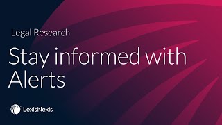 Stay informed with Alerts on Lexis+ AI