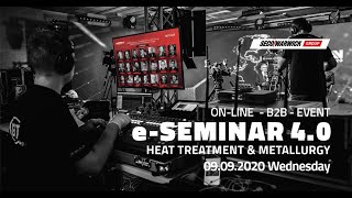 e-Seminar 4.0 #HeatTreatment \u0026 #Metallurgy_the making of