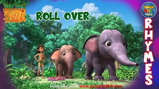 Roll Over | Jungle Book Rhymes | Nursery Rhymes | Kids Song