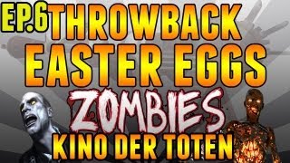 ThrowBack Easter Eggs - "Zombies Kino Der Toten Edition" Ep.6 (Black Ops Zombies Secrets) | Chaos
