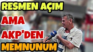 "RESMEN AÇIM AMA AKP'DEN MEMNUNUM!" #BuramaKadarGeldi Dediğiniz Ne Var? | Antalya Sokak Röportajı