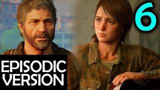 The Last Of Us 2 Movie Version - Episodic Release Part 6 (2020 Video Game)