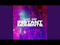 Instant Moments