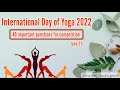 Quiz on International Yoga Day 2024 | 40 Yoga Quiz Questions with Answers | Yoga Quiz 2024