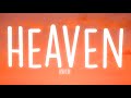 Avicii - Heaven (Lyrics)