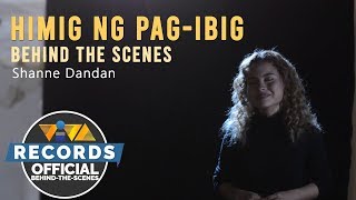 Himig ng Pag-Ibig - Shanne Dandan [Behind the Scenes]
