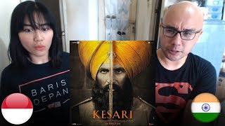 KESARI Trailer | INDONESIAN REACTION & DISCUSSION | Akshay Kumar