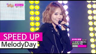 [HOT] MelodyDay - SPEED UP, 멜로디데이 - 스피드 업, Show Music core 20151024