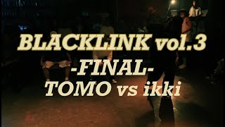 BLACKLINK vol 3 -FINAL- TOMO vs ikki