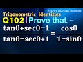 Q102 | Prove that (tan⁡θ+sec⁡θ-1)/(tan⁡θ-sec⁡θ+1)=cos⁡θ/(1-sin⁡θ) | tan theta + sec theta - 1 by tan