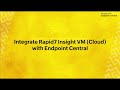 Rapid7 InsightVM (Cloud) Integration | Patch Management | ManageEngine Endpoint Central