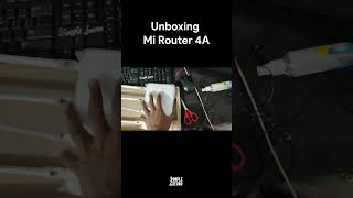 Mi Router 4A Unboxing #shorts Road to 2K Subs !