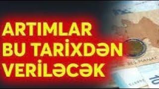 ARTIMLAR NƏ ZAMAN ÖDƏNİLƏCƏK: KONKRET TARİXLƏR AÇIQLANDI