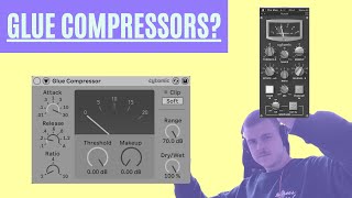 Glue Compressor: Why You Should Apply It To Busses