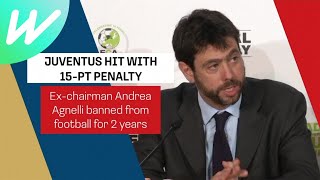 Juventus slapped with 15-pt penalty for false accounting | International Football 2022/23