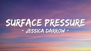 Surface Pressure - Jessica Darrow