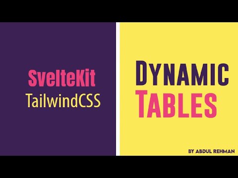 SvelteKit: Creating Dynamic Tables With Tailwind CSS - YouTube