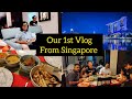 My 1st Vlog From Singapore🇸🇬Indian Family Get Together In Singapore💞Singapore Condo Tour🥰#travelvlog