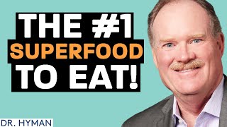 The #1 SUPERFOOD You Need To Eat To Boost Your IMMUNE SYSTEM! | Dr. Jeffrey Bland & Mark Hyman
