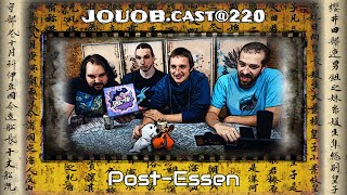 JOUOB.cast@220 : Post-Essen [ offline ]