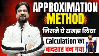 Approximation Hacks Solve Math Problems Quickly! 🚀(अनुमान) | Calculation का Number 1 Concept🔥 By Mg