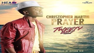 Christopher Martin - Prayer (Tweety Bird Riddim) | Head Concussion Records